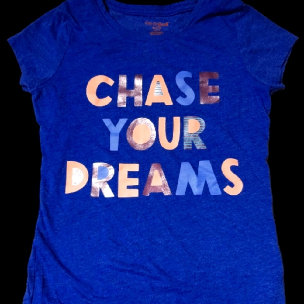 Chase Your Dreams TShirt